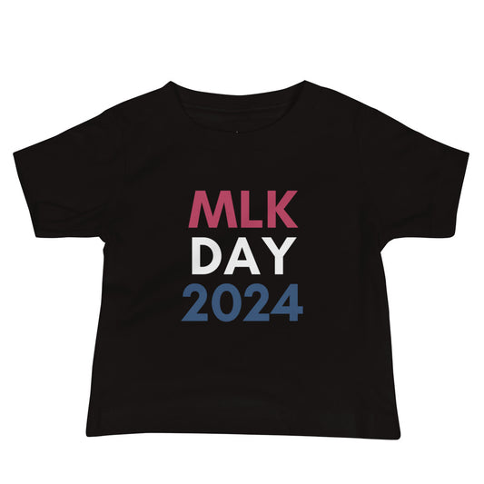 MLK Day 2024 Baby T-shirt