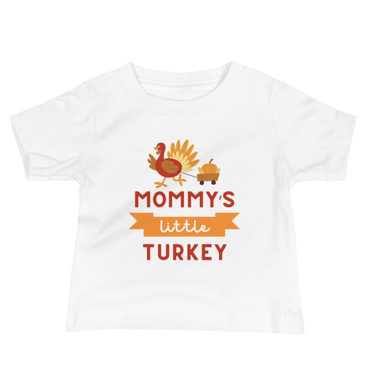 Mommy's little turkey Baby Thanksgiving Tee