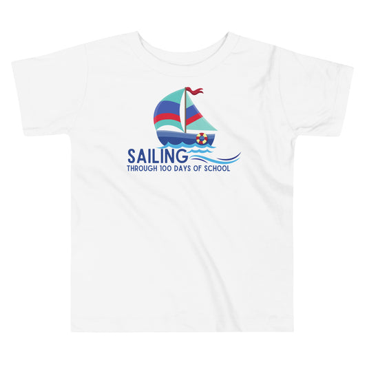 Sailing Through 100 Days of School Toddler T-shirt