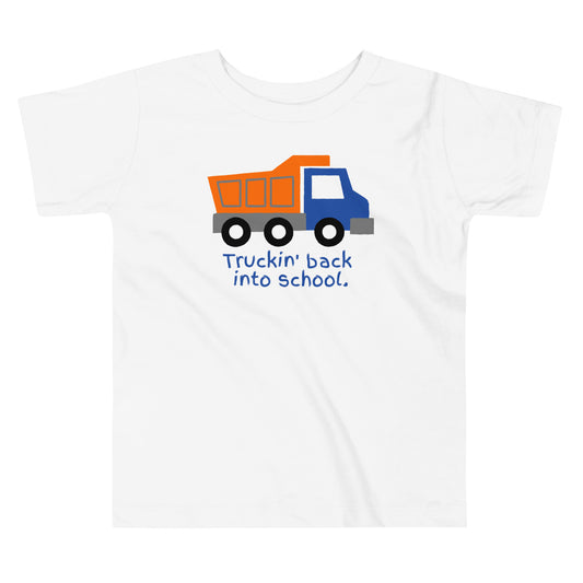 Truckin' Back to school Toddler T-shirt