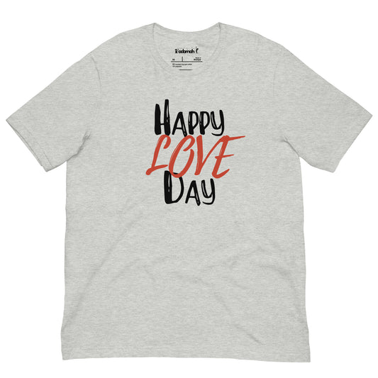 Happy LOVE Day Teen Unisex t-shirt