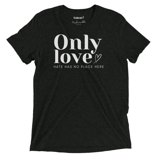 Only Love Teen Unisex MLK T-shirt