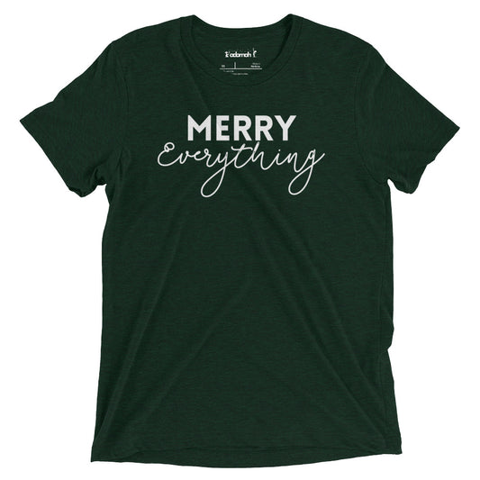 Merry Everything Adult Holiday T-shirt