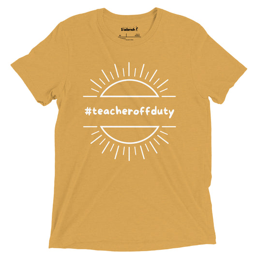 #teacheroffduty Adult Unisex Summer Vacay T-shirt