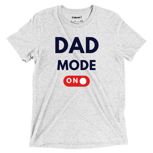 Dad Mode ON Adult Unisex Father's Day T-shirt