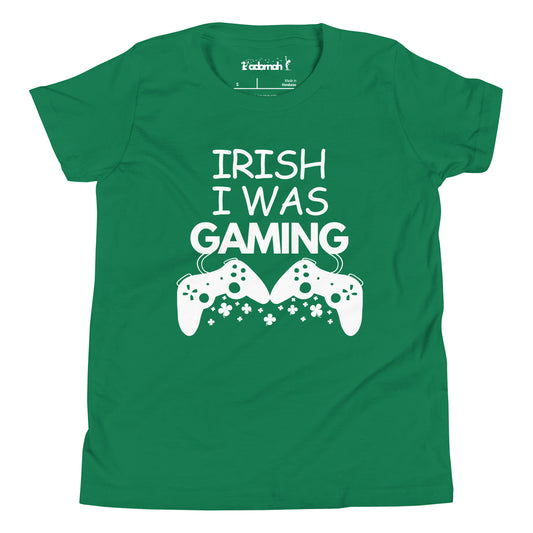 Irish I was gaming Youth Short Sleeve T-Shirt