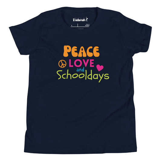Peace, love and schooldays Youth back to school T-shirt