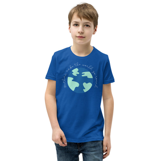 Mothers Make The World Go Round Youth Short Sleeve T-Shirt