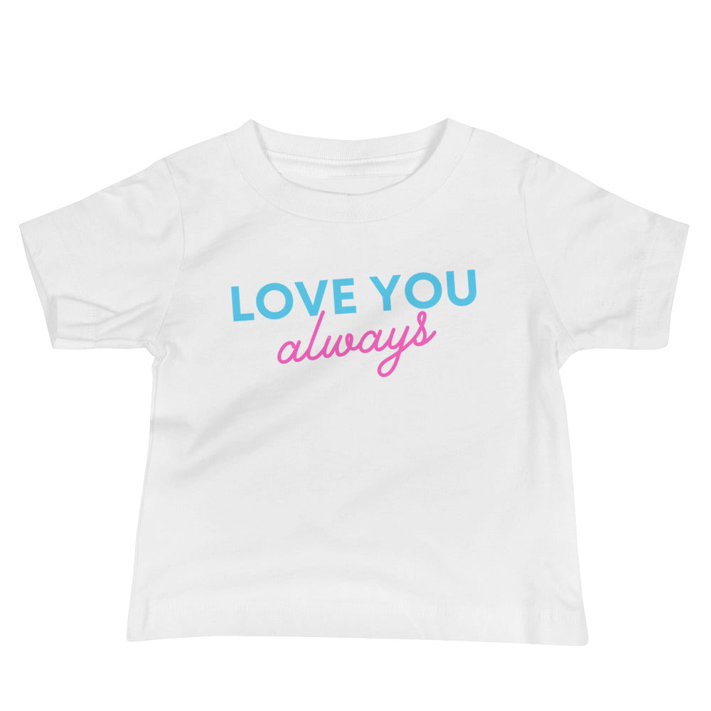 Love you always Baby Valentine Tee