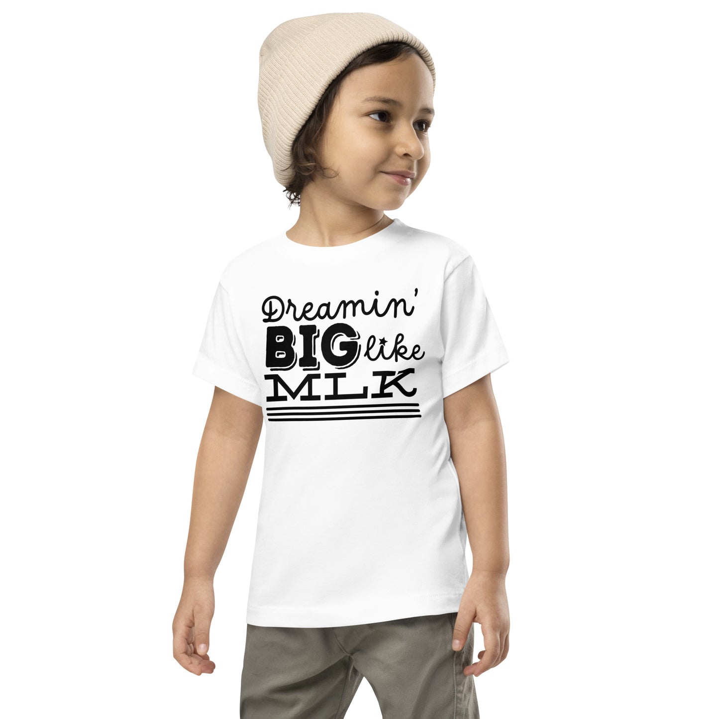 Dreamin big like MLK Toddler T-shirt