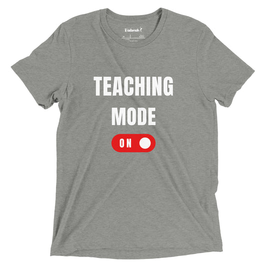 Teaching Mode ON Adult Unisex Back to School T-Shirt