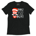 You Were Born to Stand Out Adult T‑Shirt – Dr. Seuss Week