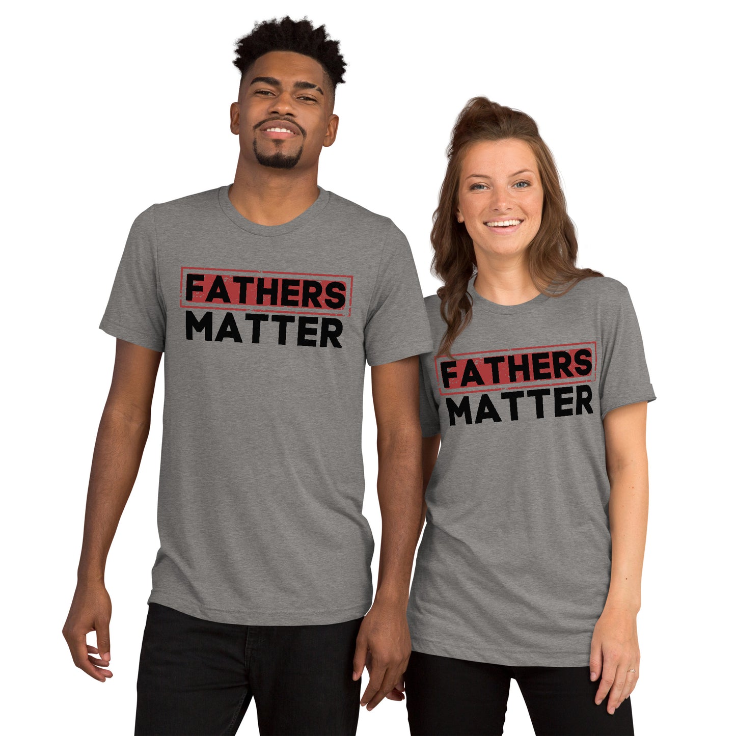 Fathers Matter Adult Unisex Father's Day T-shirt