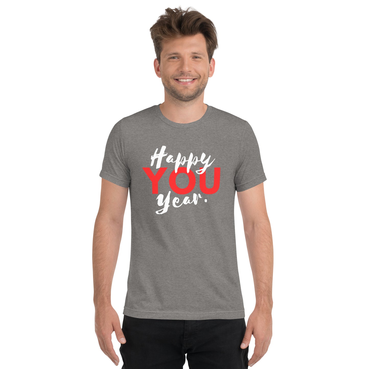 Happy YOU Year Adult Unisex New Years T-shirt