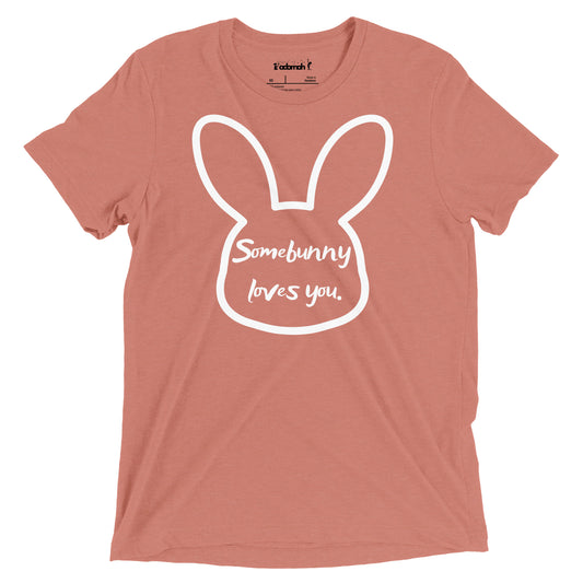 Somebunny Loves You Adult Unisex Easter T-shirt