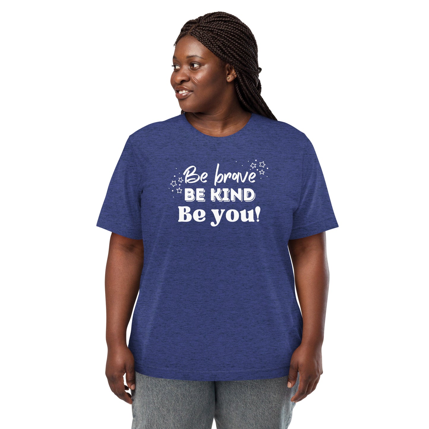 Be brave, be kind, be you Adult Unisex Back to School T-shirt