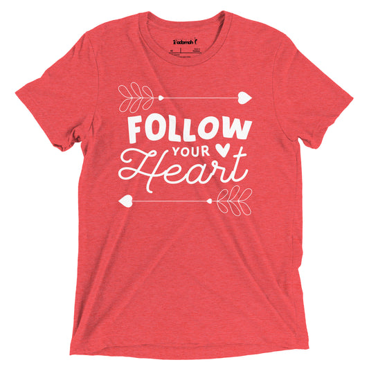 Follow Your Heart Adult Unisex Valentine's Day T-shirt