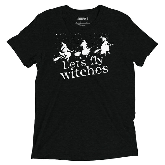 Let's Fly Witches Teen Unisex Halloween T-shirt