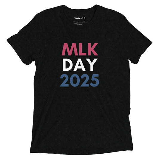 MLK Day 2025 Teen Unisex T-Shirt