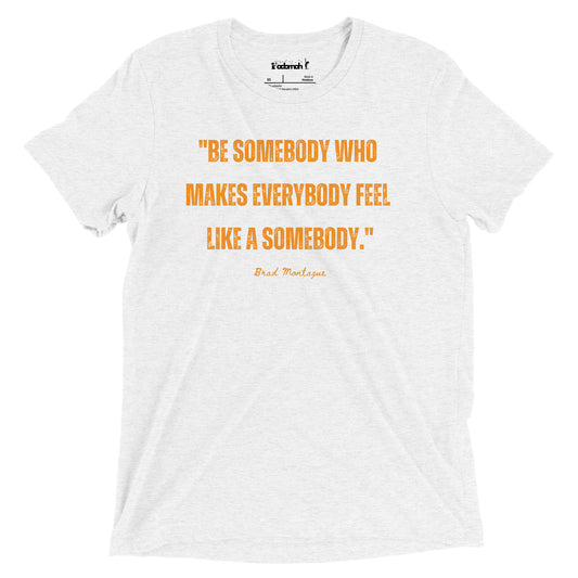 Be That Somebody Adult Unisex Unity Day T-shirt