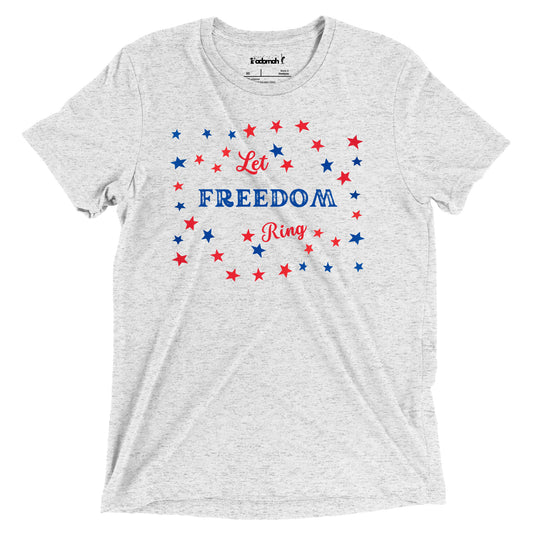 Let Freedom Ring Teen Unisex 4th of July T-Shirt