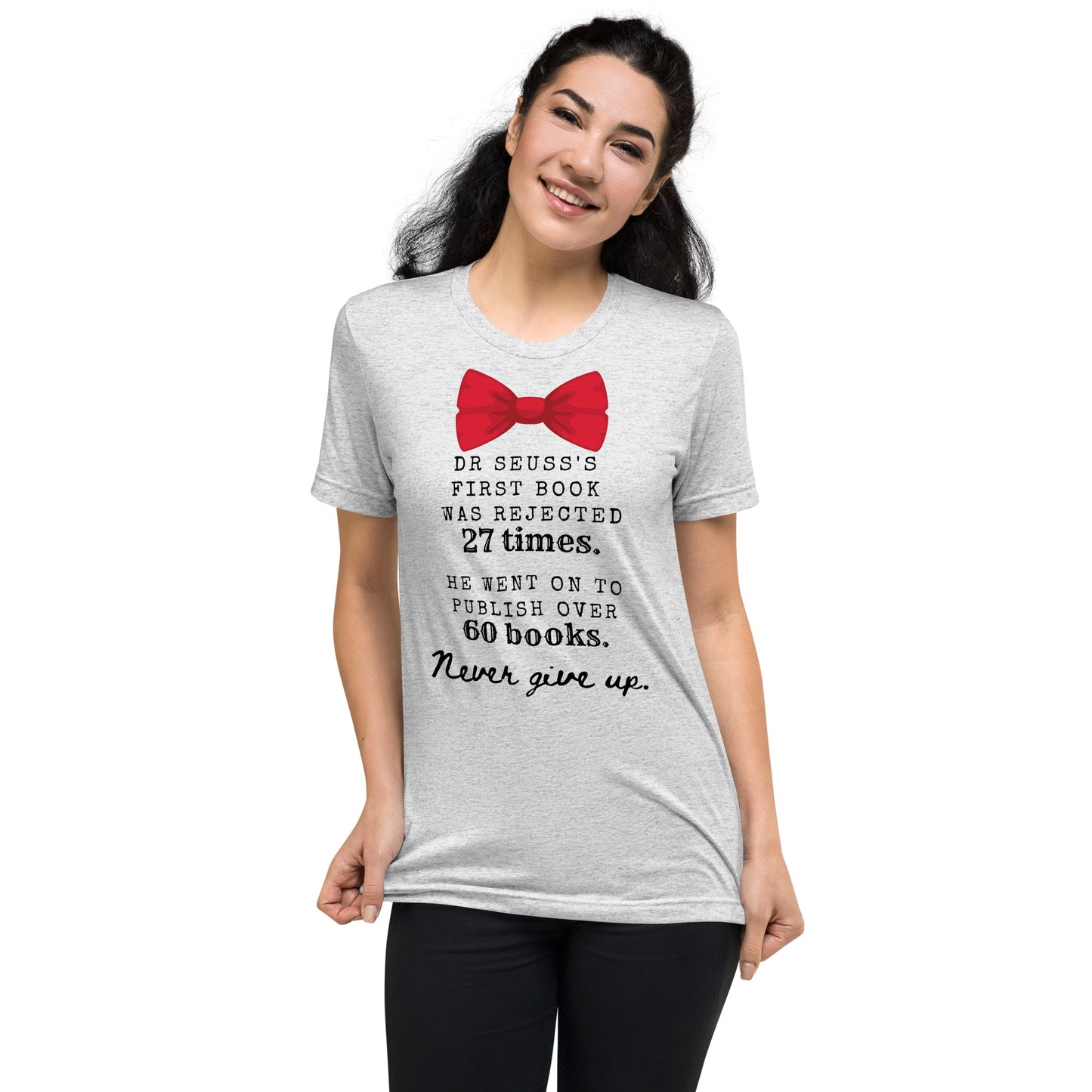 Never Give Up Adult Unisex Dr. Seuss T-Shirt