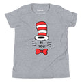 Be You Youth – Dr. Seuss Week School Tee