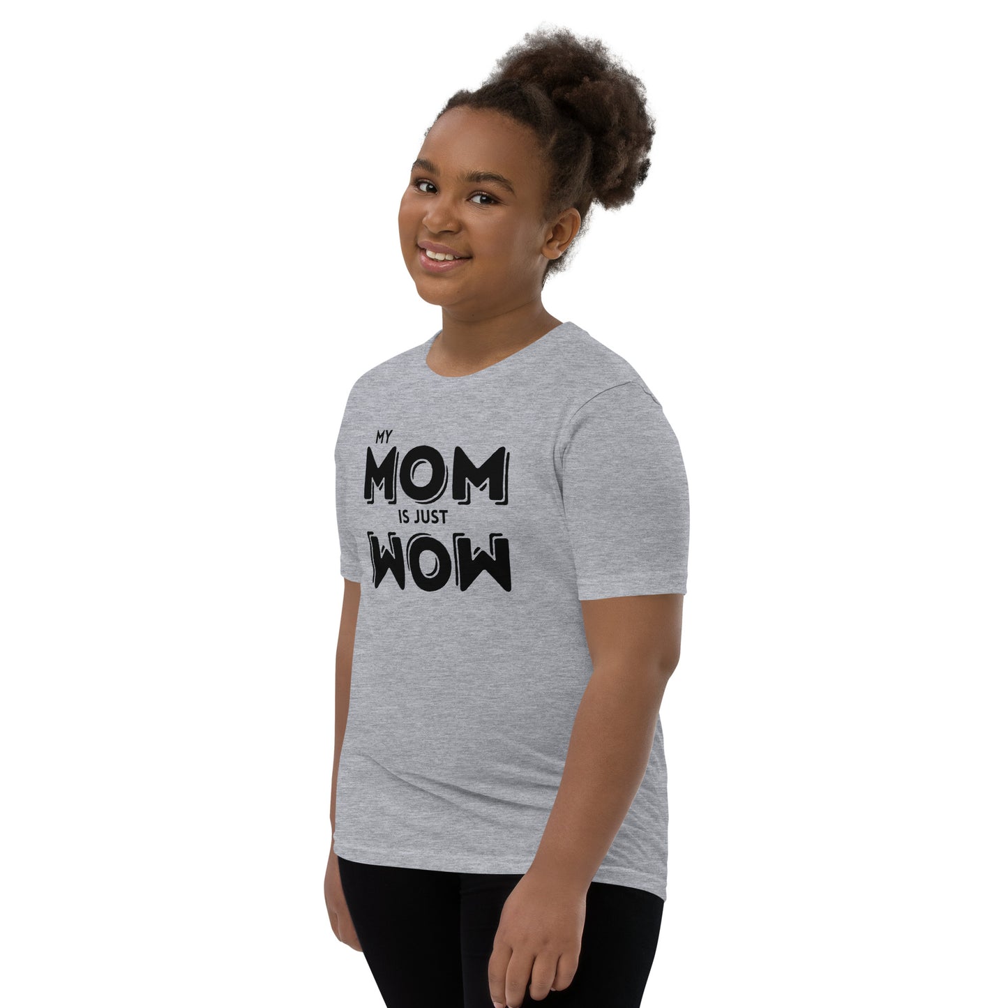 My MOM is just WOW Youth T-shirt