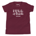 Full of Thanks (and pie) Youth Thanksgiving T-Shirt