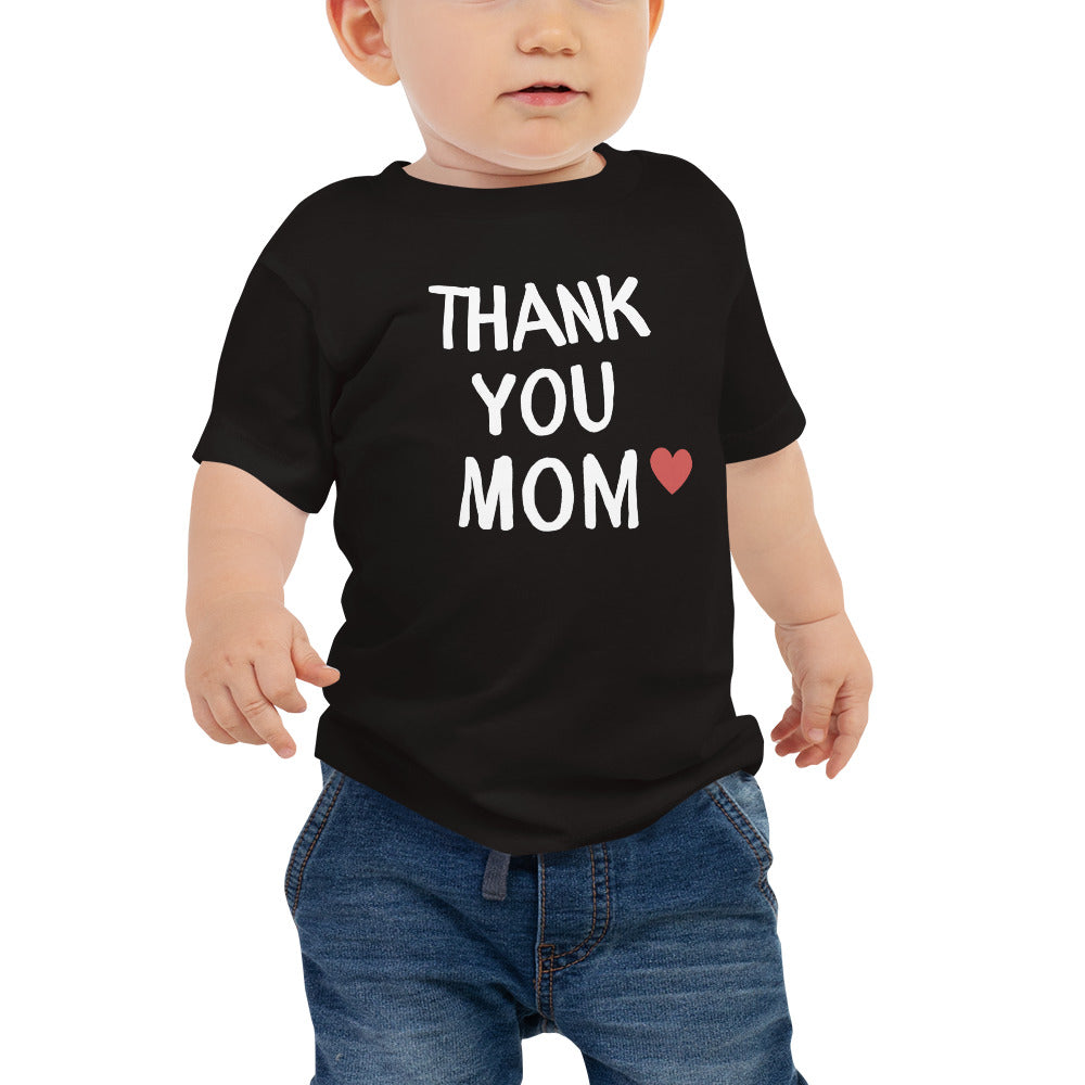 Thank you Mom Baby Jersey Short Sleeve Tee